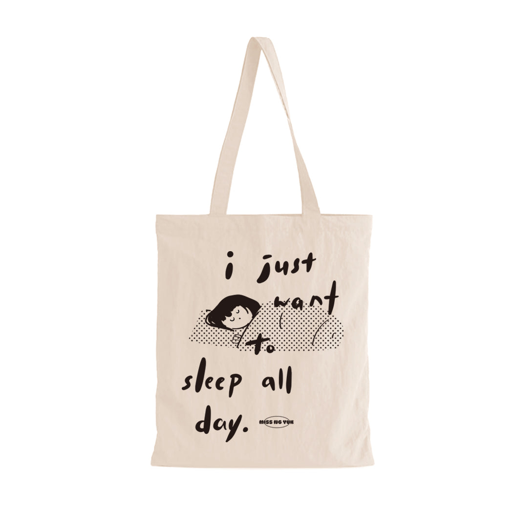 Miss Ng Yuk I Just Want to Sleep All Day Nylon Tote Bag