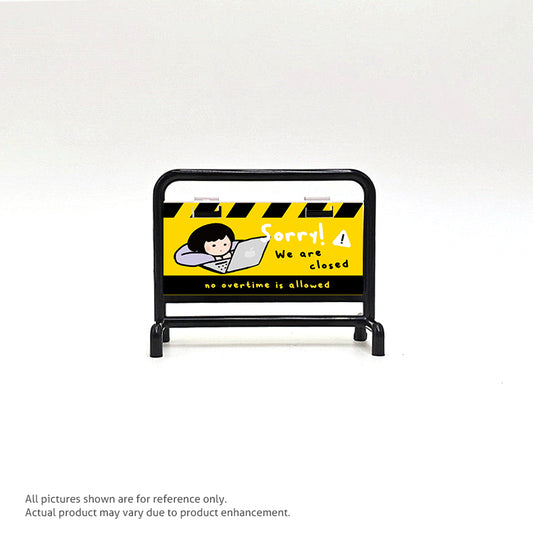 Warning Series Standee #5 No Overtime